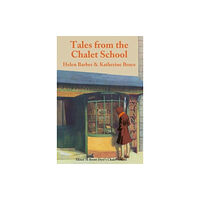 Girls Gone By Publishers Tales from the Chalet School (häftad, eng)