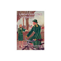 Girls Gone By Publishers Lorna's Last Year at Wynyards (häftad, eng)