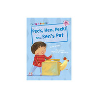 Maverick Arts Publishing Peck, Hen, Peck! and Ben's Pet (häftad, eng)