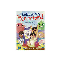 Maverick Arts Publishing Release Mrs Terrortoes! (häftad, eng)