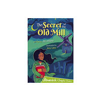 Maverick Arts Publishing The Secret of the Old Mill (häftad, eng)