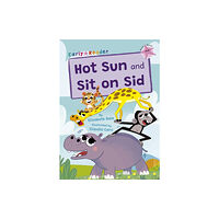 Maverick Arts Publishing Hot Sun and Sit on Sid (häftad, eng)