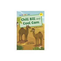 Maverick Arts Publishing Chill Bill and Cool Cam (häftad, eng)