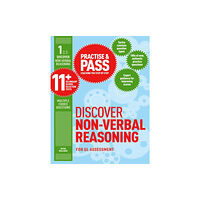 Trotman Indigo Publishing Limited Practise & Pass 11+ Level One: Discover Non-verbal Reasoning (häftad, eng)