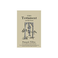 Alma Books Ltd The Testament and Other Poems: New Translation (häftad, eng)