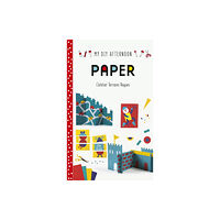 Tate Publishing My DIY Afternoon: Paper (inbunden, eng)