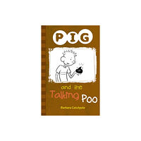 Ransom Publishing PIG and the Talking Poo (häftad, eng)