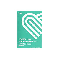 CGI Publishing Limited Charity Law and Governance: A Practical Guide 2nd edition (häftad, eng)