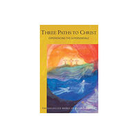 Rudolf Steiner Press Three Paths to Christ (häftad, eng)