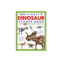 Anness publishing Ultimate Dinosaur Sticker Book (häftad, eng)