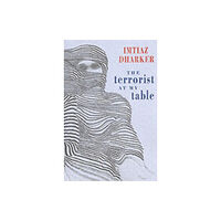 Bloodaxe Books Ltd The Terrorist at My Table (häftad, eng)