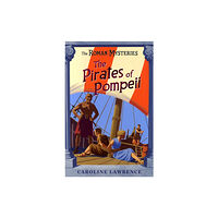 Hachette Children's Group The Roman Mysteries: The Pirates of Pompeii (häftad, eng)