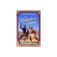 Hachette Children's Group The Roman Mysteries: The Gladiators from Capua (häftad, eng)