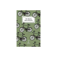 Candlestick Press Ten Poems about Bicycles (häftad, eng)