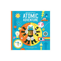 Flying Eye Books Professor Astro Cat's Atomic Adventure (inbunden, eng)