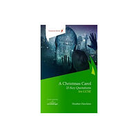 Firestone Books A Christmas Carol: 25 Key Quotations for GCSE (häftad, eng)