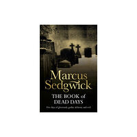 Hachette Children's Group The Book of Dead Days (häftad, eng)