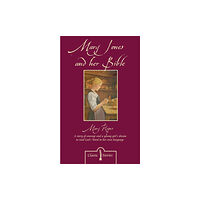 Christian Focus Publications Ltd Mary Jones and her Bible (häftad, eng)