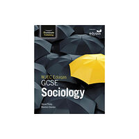 Illuminate Publishing WJEC Eduqas GCSE Sociology: Student Book (häftad, eng)