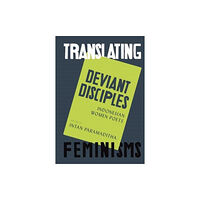 Tilted Axis Press Deviant Disciples (häftad, eng)