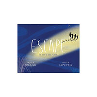 Lantana Publishing Escape: One Day We Had to Run (inbunden, eng)