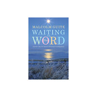 Canterbury Press Norwich Waiting on the Word (häftad, eng)