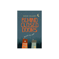 Firefly Press Ltd Behind Closed Doors (häftad, eng)