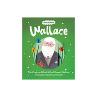 Llyfrau Broga Books Welsh Wonders: Wallace - The Curious Life of Alfred Russel Wallace (häftad, eng)