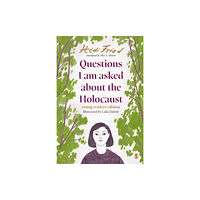 Scribe Publications Questions I Am Asked About The Holocaust (inbunden, eng)