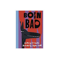 Cicada Books Limited Born Bad (inbunden, eng)