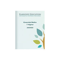 Elmwood Education Limited Essential Maths 7 Higher Answers (häftad, eng)