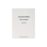 Elmwood Education Limited Essential Maths 8 Higher Answers (häftad, eng)