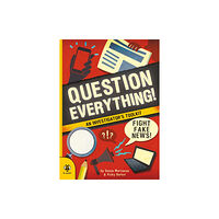 b small publishing limited Question Everything! (häftad, eng)