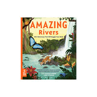 What on Earth Publishing Ltd Amazing Rivers (inbunden, eng)