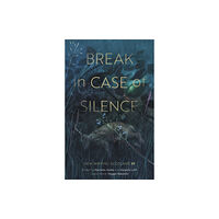 Association for Scottish Literary Studies Break in Case of Silence (häftad, eng)