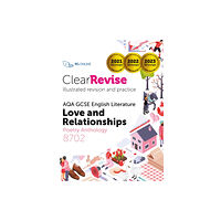 PG Online Limited ClearRevise AQA GCSE English Literature: Love and relationships, Poetry Anthology 8702 (häftad, eng)