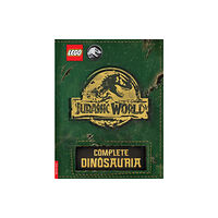 Michael O'Mara Books Ltd LEGO® Jurassic World™: Complete Dinosauria (inbunden, eng)