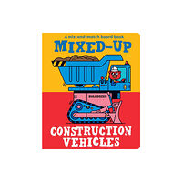 Boxer Books Limited Mixed-Up Construction Vehicles (inbunden, eng)