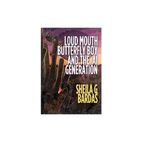 i2i Publishing Loud Mouth, Butterfly Boy and The AI Generation (häftad, eng)