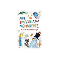 Otter-Barry Books Ltd An Imaginary Menagerie (häftad, eng)