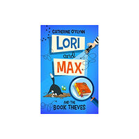 Firefly Press Ltd Lori and Max and the Book Thieves (häftad, eng)