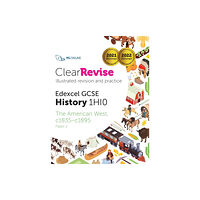 PG Online Limited ClearRevise Edexcel GCSE 1HI0 American West c1835-c1895 Paper 2 (häftad, eng)