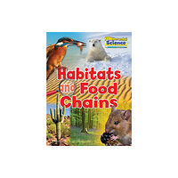 Ruby Tuesday Books Ltd Habitats and Food Chains (häftad, eng)