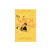 Chicken House Ltd A Witch Alone (häftad, eng)