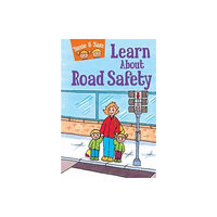 The Gresham Publishing Co. Ltd Susie and Sam Learn About Road Safety (inbunden, eng)