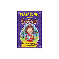 Andrews UK Limited Clara Claus Saves Easter (häftad, eng)