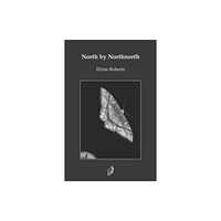 Five Leaves Publications North by Northnorth (häftad, eng)