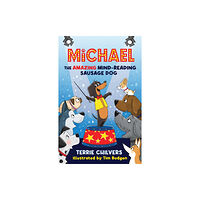 Firefly Press Ltd Michael the Amazing Mind-Reading Sausage Dog (häftad, eng)