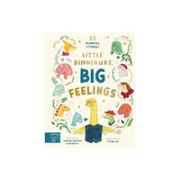 Magic Cat Publishing Little Dinosaurs, Big Feelings (inbunden, eng)