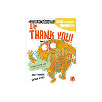 Salariya Book Company Ltd Say Thank You! (häftad, eng)